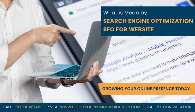 What is Mean by Search Engine Optimization SEO for Website